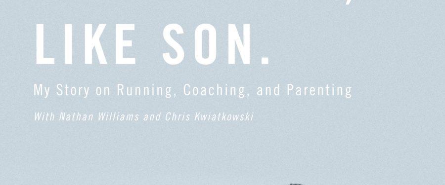 Read Chapter Two of Matt Centrowitz’s New Book “Like Father, Like Son”