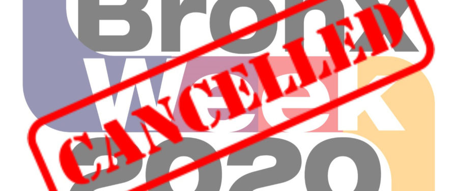Bronx Week 2020 Cancelled  In Response To CoViD-19 Pandemic