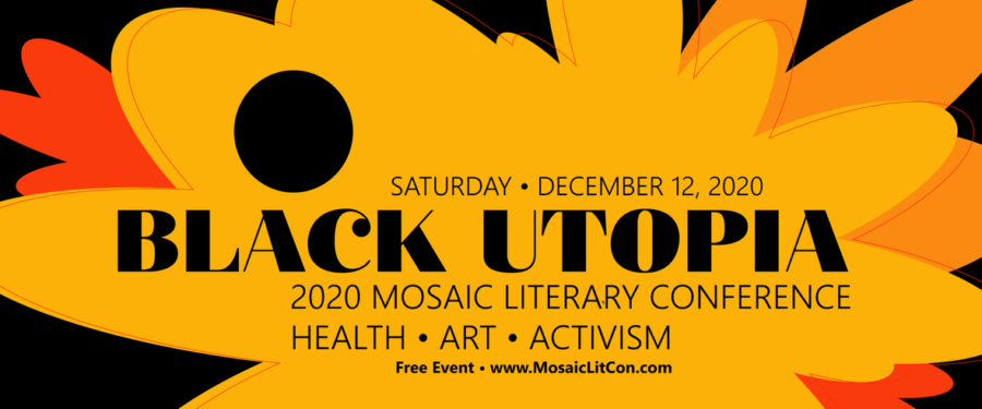 Mosaic Literary Conference: Black Utopia