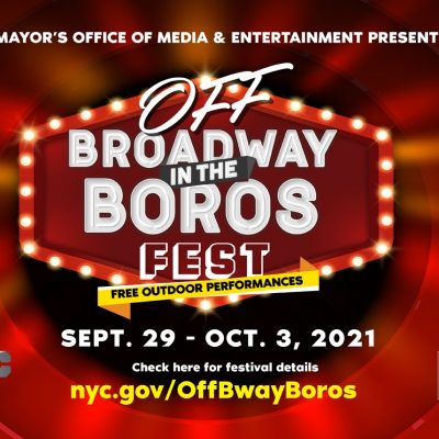 Off-Broadway In The Boros Fest