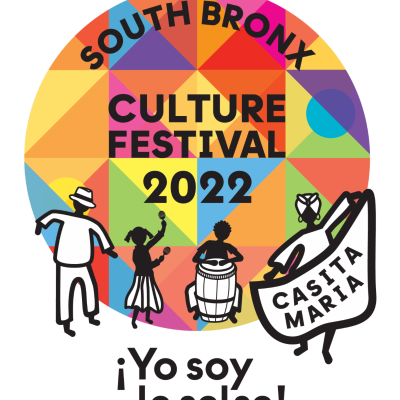 Casita Maria Presents The 11<sup>th</sup> Annual South Bronx Culture Festival