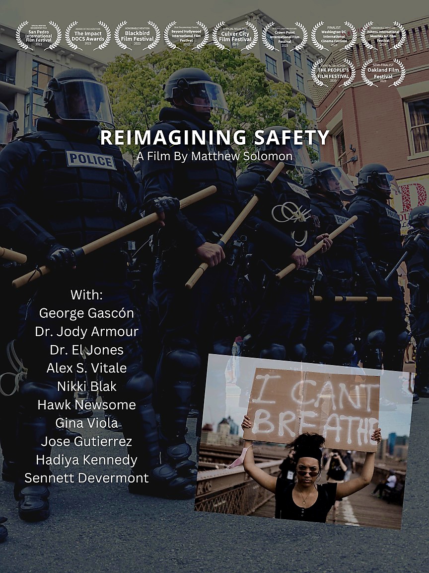 Reimagining Safety: Policing Alternatives & Solutions In A Post-George Floyd Floyd World