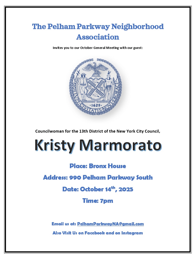 The Pelham Parkway Neighborhood Association: October 2025 General Meeting